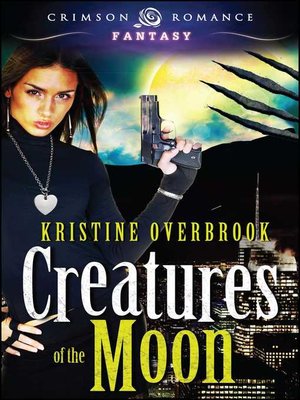 cover image of Creatures of the Moon